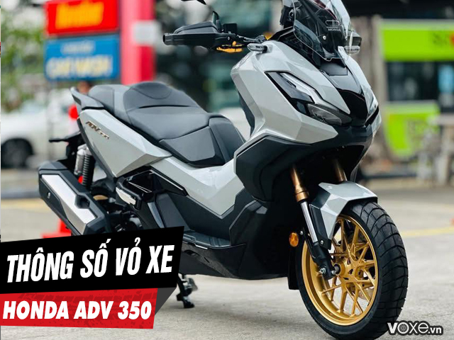 Thông số vỏ xe adv 350 bao nhiêu thay loại nào tốt - 1