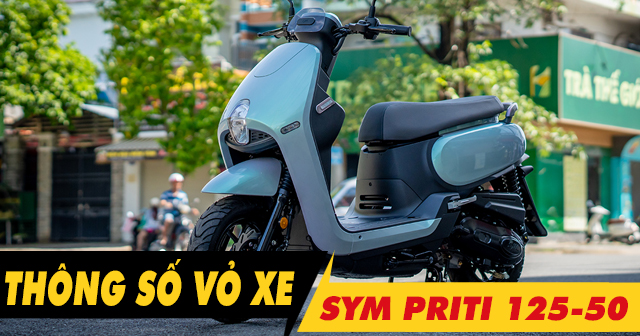 Thông số vỏ xe SYM Priti bao nhiêu? Thay loại nào tốt?