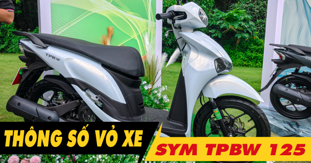 Thông số vỏ xe SYM TPBW như thế nào? Vỏ Michelin nào tốt?